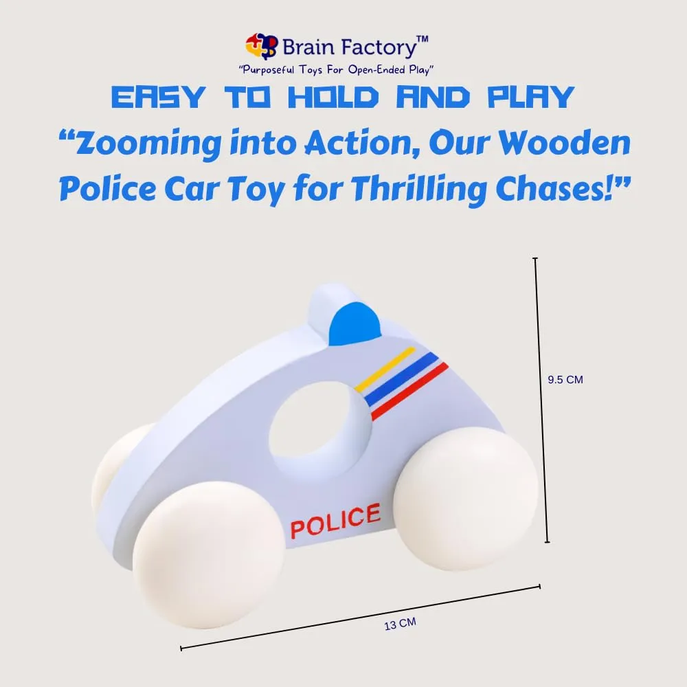 Brain Factory Wooden Police Car Toy for Ages 1 Year and Above