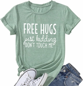 Free Hugs Just Kidding Don't Touch Me Letter Print T Shirts for Womens Funny Saying Graphic Tees Summer Short Sleeve Tops