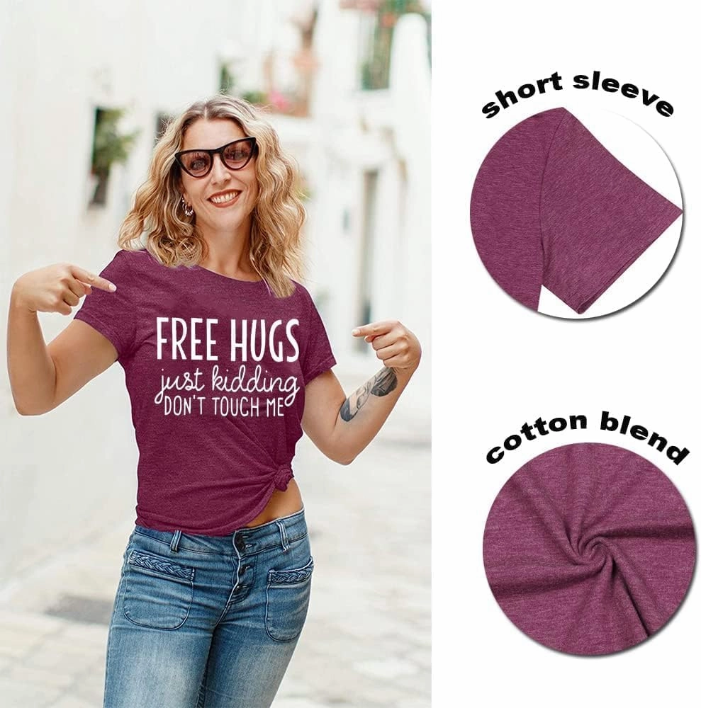 Free Hugs Just Kidding Don't Touch Me Letter Print T Shirts for Womens Funny Saying Graphic Tees Summer Short Sleeve Tops