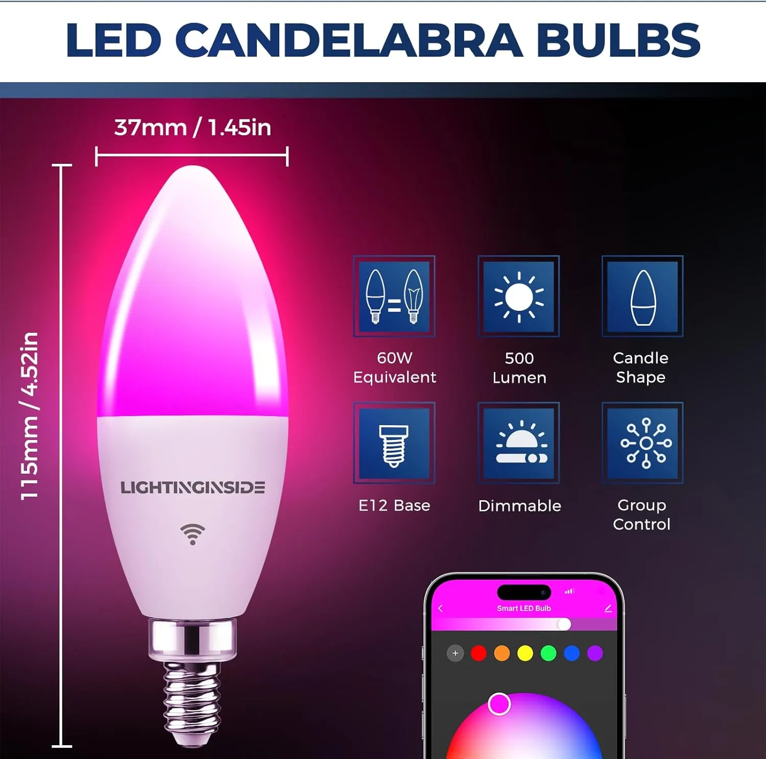 Smart Candelabra LED Bulbs 60 Watt Equivalent, 500LM 6W, E12 LED Bulb Compatible with Alexa/Google Assistant/Smart Life, RGBCW Candle, No Hub Required, 2.4G WiFi Only, ETL Listed, 4PCS