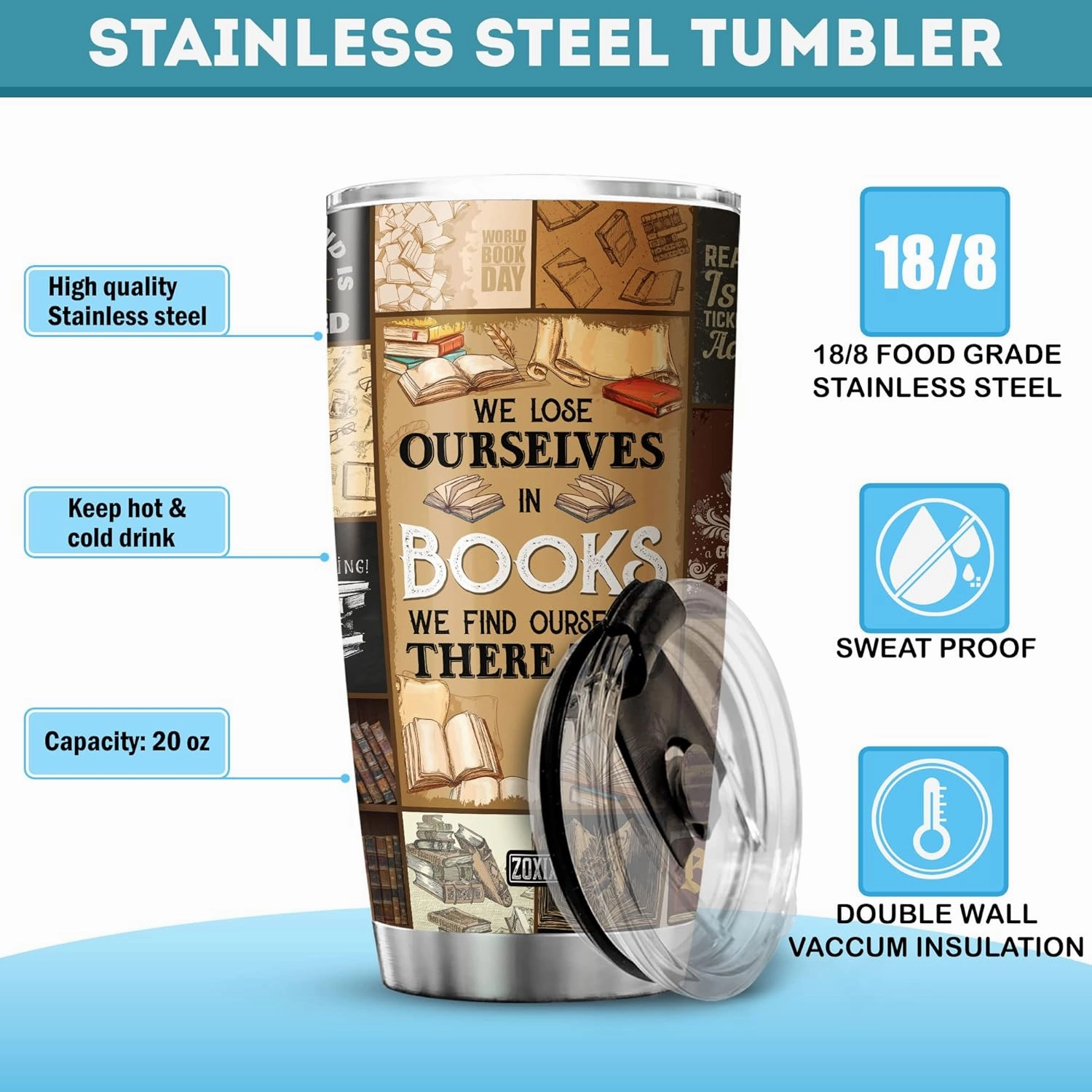 ZOXIX Book Lover Stainless Steel Tumbler Vintage Style We Lose Ourselves In Books We Find Ourselves There Too Reading Gift Ideas Bookworm Bookaholic Cups Bookish Gifts For Women