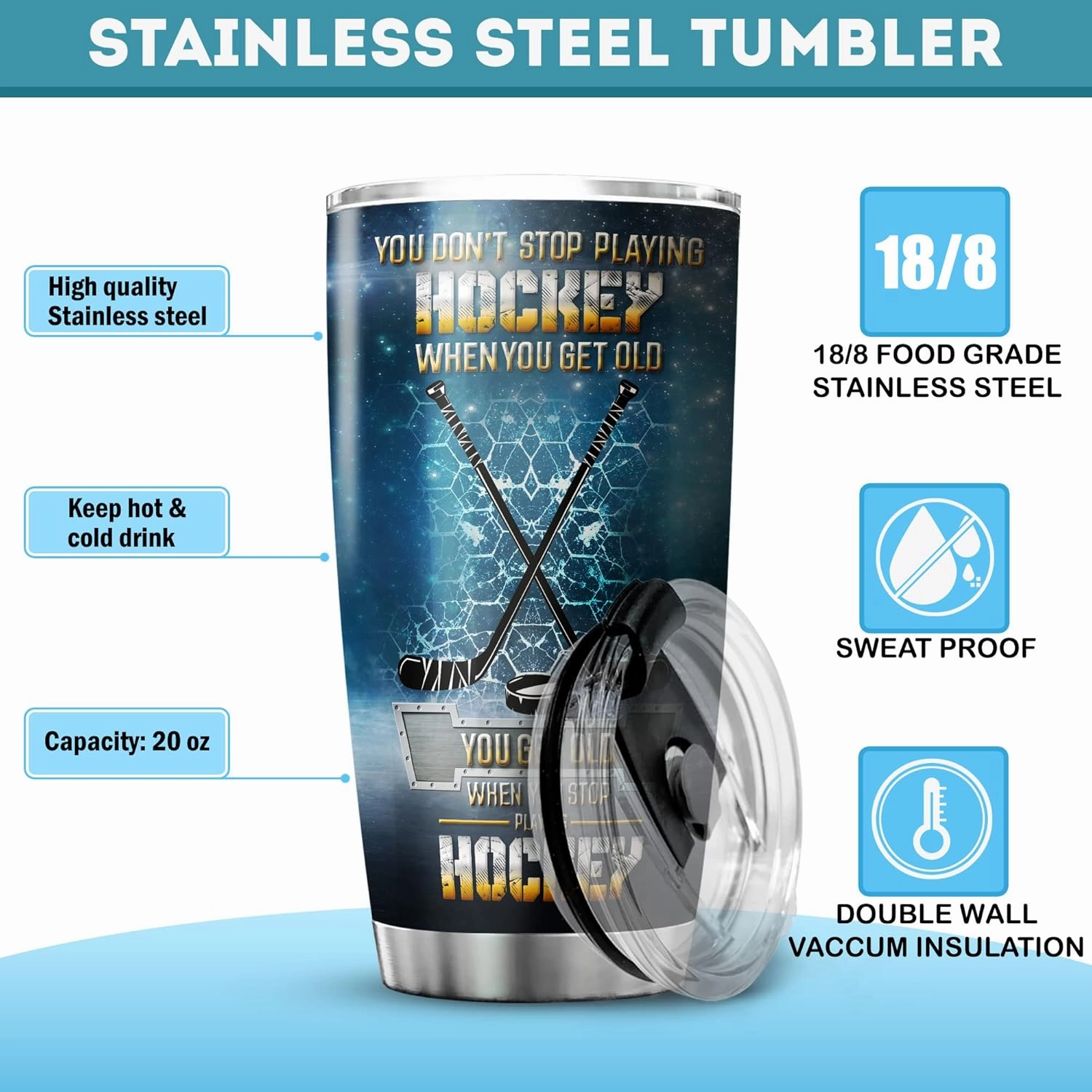 ZOXIX You Get Old When You Stop Playing Hockey Tumbler Cup For Men - 20oz Stainless Steel Insulated Travel Mug With Lid - Novelty Sport Gifts For Hockey Players, Boys, Coaches